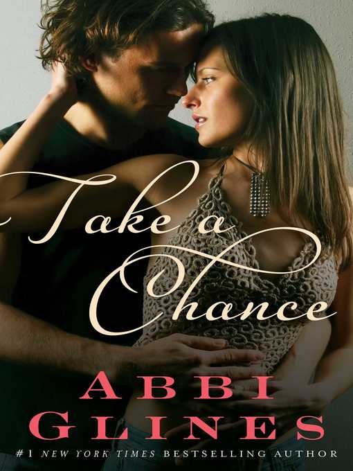 Title details for Take a Chance by Abbi Glines - Wait list